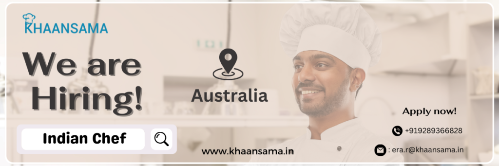 Indian chef job in Australia
