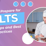IELTS Study Tips and Best Practices