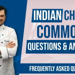 Indian Chef Job Frequently Asked Questions