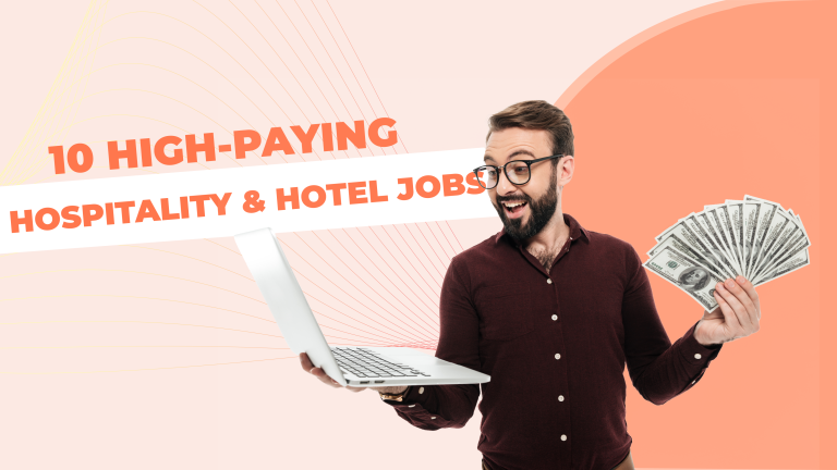 10 High-paying Hospitality & Hotel Jobs