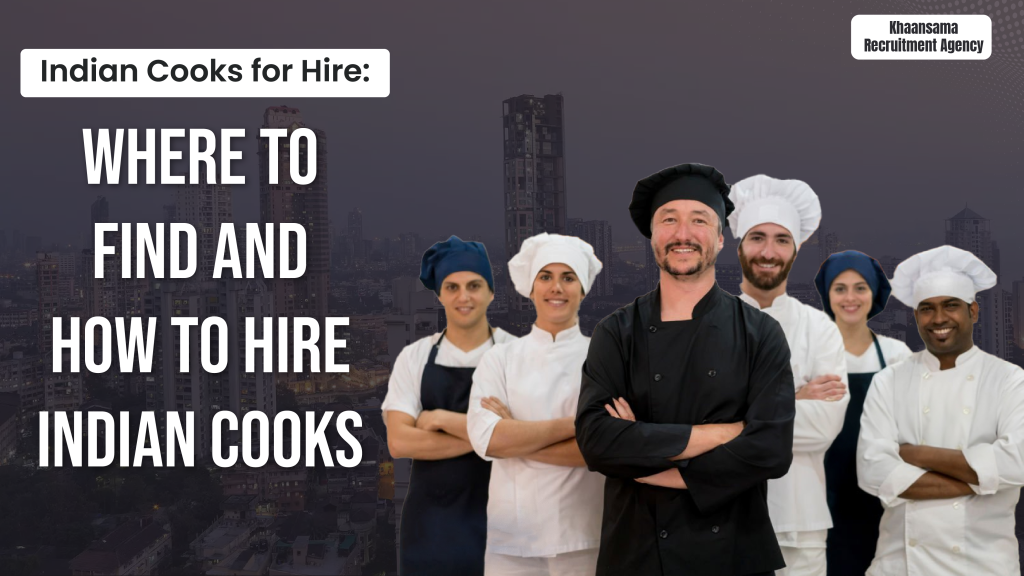 Indian Cooks for Hire