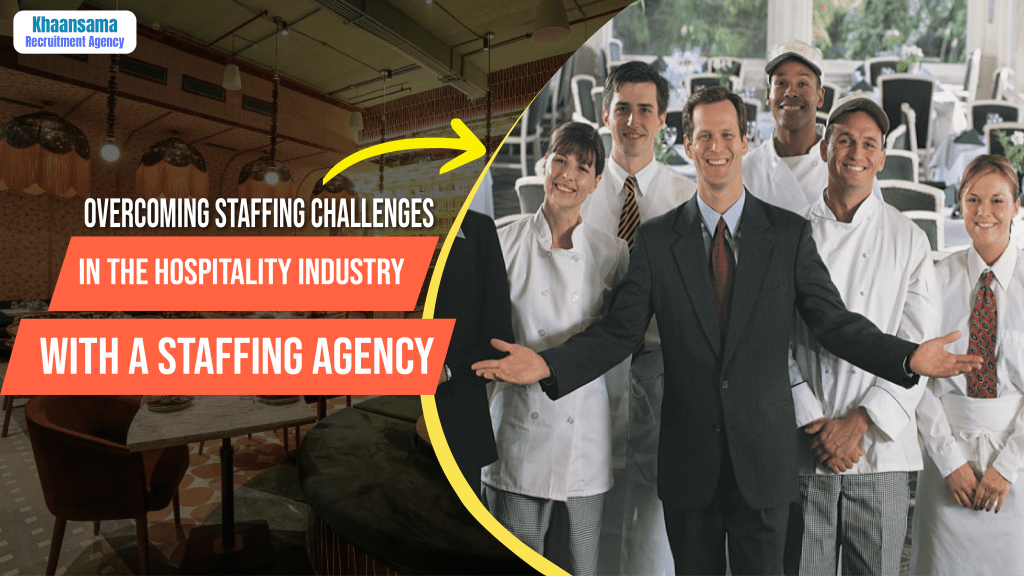 Overcoming Staffing Challenges in the Hospitality Industry