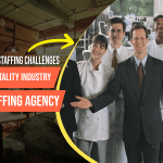 Overcoming Staffing Challenges in the Hospitality Industry
